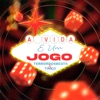 A Vida É um Jogo - Single