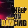 Keep on Dancing - Single