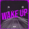 Wake Up - Single