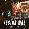 Yesina Wae - Single