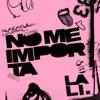 Lali - NO ME IMPORTA