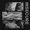 Insecure - Single
