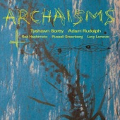 Tyshawn Sorey - Archaism C1 radio-cut (feat. Sae Hashimoto, Russell Greenberg & Levy Lorenzo)