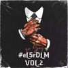 Yo Soy #Elsrdlm Vol. 2 - EP