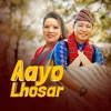 Aayo Lhosar - Single