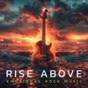 Rise Above - Single