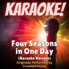 Four Seasons in One Day (Karaoke Version Originally Performed by Crowded House) - Single