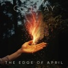 The Edge of April