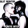 Plastic Bitch - EP