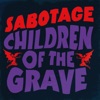 Children of the Grave - Single