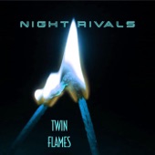 Night Rivals - Twin Flames