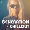 Generation Chillout