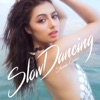 Slow Dancing - Single