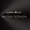 Ka Tem Txorada - Single