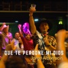 Que Te Perdone Mi Dios - Single