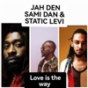 Love Is the Way - Single