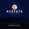 Ayayaya (Song of Angels) - Single