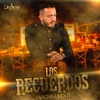 Pancho Uresti - Los Recuerdos
