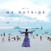 We Outside - Single