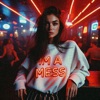 I'M a Mess (Techno) - Single