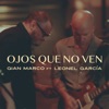Ojos Que No Ven (feat. Leonel García), 2024