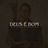 Deus É Bom - Single