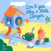 Can't You Stay a Little Longer - Single