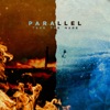 Parallel - Single