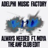 Always Needed (The AMF Club Edit) - Single