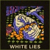 White Lies - Single