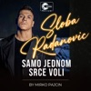 Samo jednom srce voli (Live) - Single