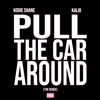 Pull the Car Around (Remix) - Single