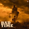 Bad Time - Single