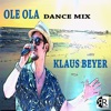 OLE OLA (Dance-Mix) - Single