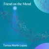 Friend on the Mend - Single, 2024