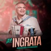 ¡Ay! Ingrata - Single
