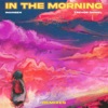 In the Morning (Remixes) - EP