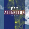 Pay Attention - Single