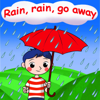 Rain, Rain Go Away - Belle and the Nursery Rhymes Band