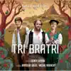 Tři Bratři (Original Soundtrack) album lyrics, reviews, download