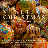 Venetian Christmas - Arte dei Suonatori & Martin Gester