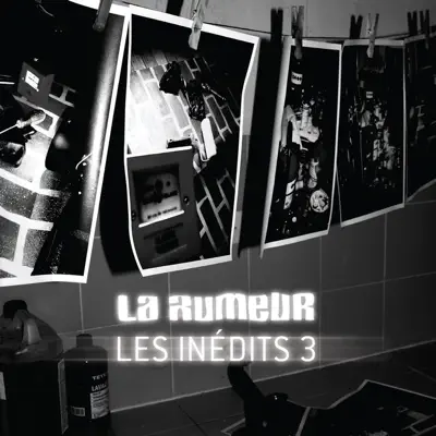 Les inédits, vol. 3 - La Rumeur Les inédits, vol. 3 - La Rumeur