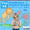 Top 25 Children's Animal Songs, Vol. 2