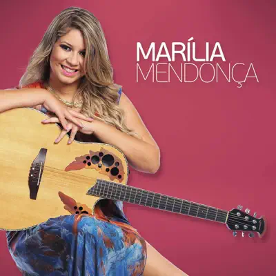 Marília Mendonça (Ao Vivo) - EP - Marília Mendonça