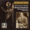 All That Jazz, Vol. 22: "From Jazz to Swing" – Benny Goodman, Vol. 1 (2014 Remaster), 2015