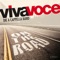 Viva Voce On the Road - Viva Voce die a cappella Band lyrics