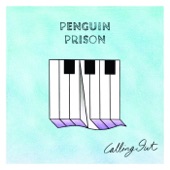 Penguin Prison - Calling Out