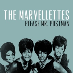 The Marvelettes - Please Mr. Postman
