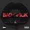 Bad Chick (feat. Da Les & Dotcom) - DJ Speedsta lyrics