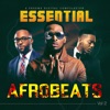 Essential Afrobeats, Vol. 2